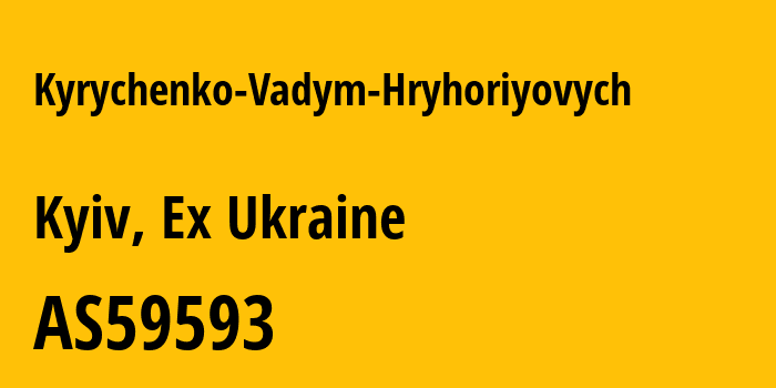 Информация о провайдере Kyrychenko-Vadym-Hryhoriyovych AS59593 Kyrychenko Vadym Hryhoriyovych: все IP-адреса, network, все айпи-подсети