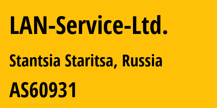 Информация о провайдере LAN-Service-Ltd. AS60931 LAN-Service Ltd.: все IP-адреса, network, все айпи-подсети