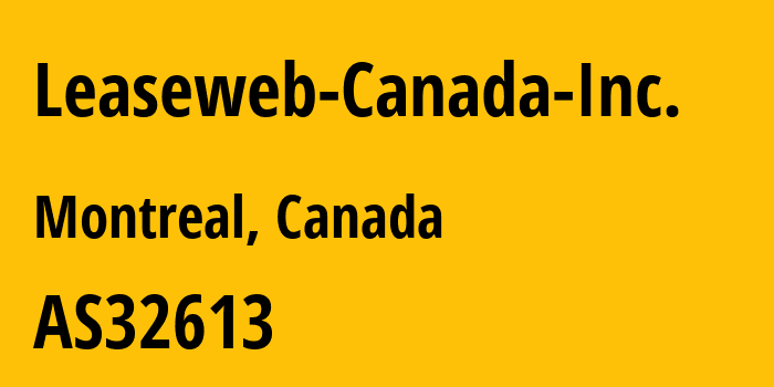 Информация о провайдере Leaseweb-Canada-Inc. AS32613 Leaseweb Canada Inc.: все IP-адреса, network, все айпи-подсети