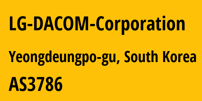 Информация о провайдере LG-DACOM-Corporation AS3786 LG DACOM Corporation: все IP-адреса, network, все айпи-подсети