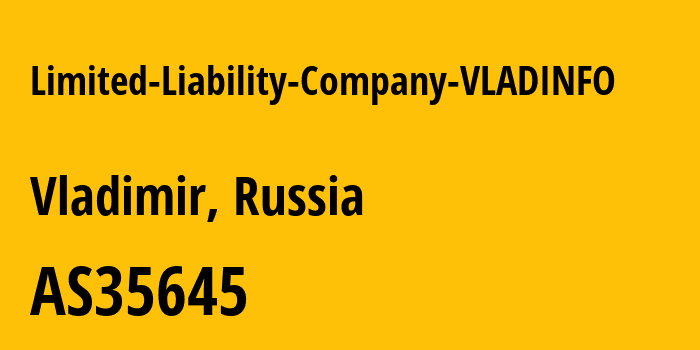 Информация о провайдере Limited-Liability-Company-VLADINFO AS35645 Limited Liability Company VLADINFO: все IP-адреса, network, все айпи-подсети