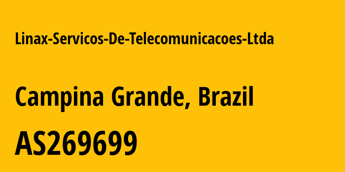 Информация о провайдере Linax-Servicos-De-Telecomunicacoes-Ltda AS269699 LINAX SERVICOS DE INTERNET LTDA: все IP-адреса, network, все айпи-подсети