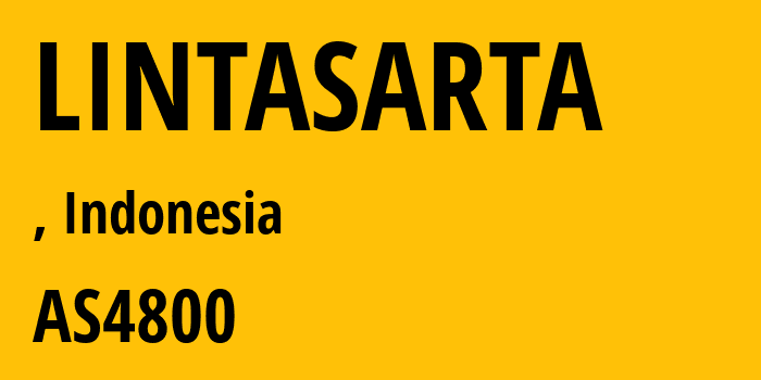 Информация о провайдере LINTASARTA AS4800 PT Aplikanusa Lintasarta: все IP-адреса, network, все айпи-подсети