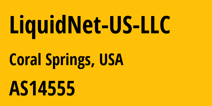 Информация о провайдере LiquidNet-US-LLC AS14555 LiquidNet US LLC: все IP-адреса, network, все айпи-подсети