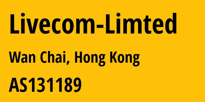 Информация о провайдере Livecom-Limted AS131189 Livecom Limited: все IP-адреса, network, все айпи-подсети
