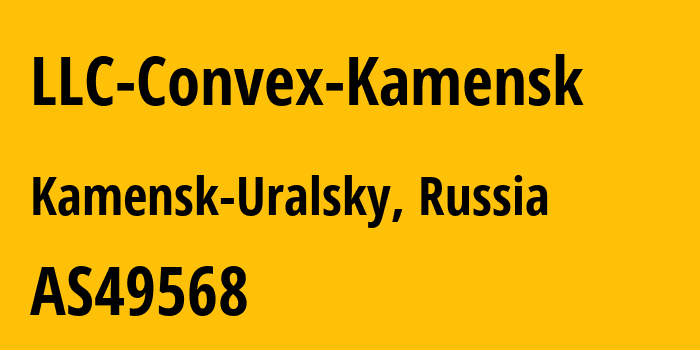 Информация о провайдере LLC-Convex-Kamensk AS49568 LLC Convex-Kamensk: все IP-адреса, network, все айпи-подсети