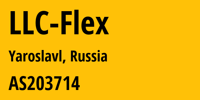 Информация о провайдере LLC-Flex AS203714 LLC Flex: все IP-адреса, network, все айпи-подсети