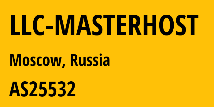 Информация о провайдере LLC-MASTERHOST AS25532 LLC MASTERHOST: все IP-адреса, network, все айпи-подсети