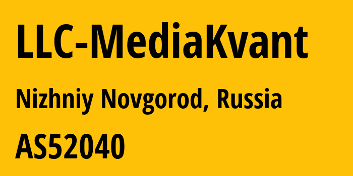 Информация о провайдере LLC-MediaKvant AS52040 LLC MediaKvant: все IP-адреса, network, все айпи-подсети