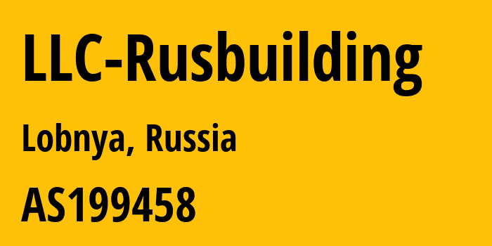 Информация о провайдере LLC-Rusbuilding AS199458 LLC Rusbuilding: все IP-адреса, network, все айпи-подсети