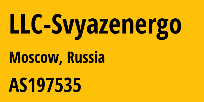 Информация о провайдере LLC-Svyazenergo AS197535 LLC Svyazenergo: все IP-адреса, network, все айпи-подсети