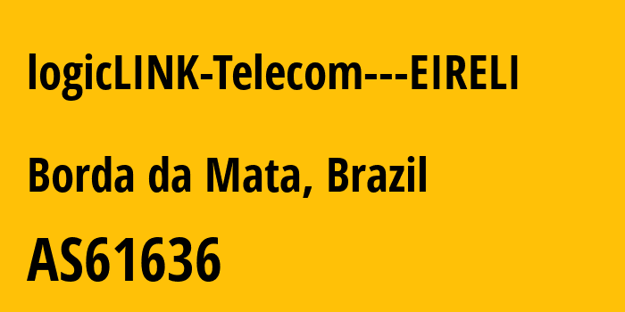 Информация о провайдере logicLINK-Telecom---EIRELI AS61636 logicLINK Telecom - EIRELI: все IP-адреса, network, все айпи-подсети