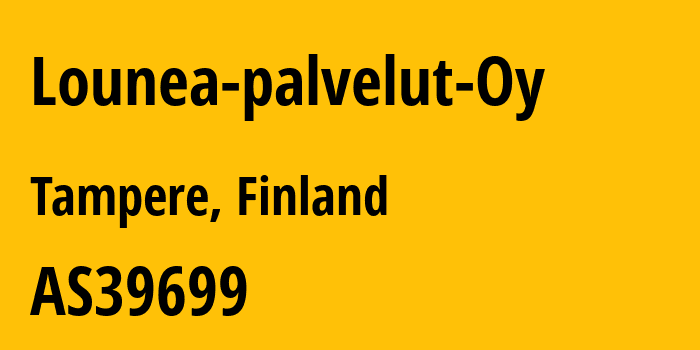 Информация о провайдере Lounea-palvelut-Oy AS39699 Lounea Palvelut Oy: все IP-адреса, network, все айпи-подсети