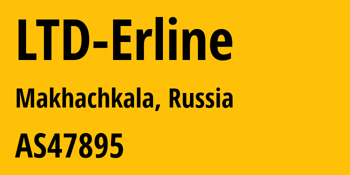 Информация о провайдере LTD-Erline AS47895 LTD Erline: все IP-адреса, network, все айпи-подсети