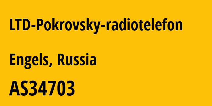 Информация о провайдере LTD-Pokrovsky-radiotelefon AS34703 LTD Pokrovsky radiotelefon: все IP-адреса, network, все айпи-подсети