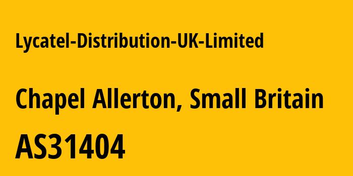 Информация о провайдере Lycatel-Distribution-UK-Limited AS31404 LYCATEL DISTRIBUTION UK LIMITED: все IP-адреса, network, все айпи-подсети