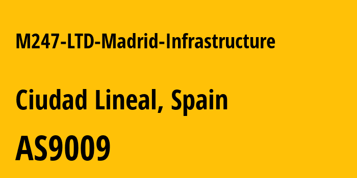 Информация о провайдере M247-LTD-Madrid-Infrastructure AS9009 M247 Europe SRL: все IP-адреса, network, все айпи-подсети