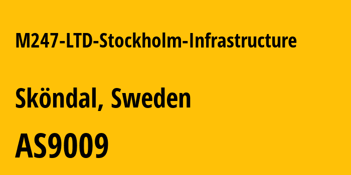 Информация о провайдере M247-LTD-Stockholm-Infrastructure AS9009 M247 Europe SRL: все IP-адреса, network, все айпи-подсети