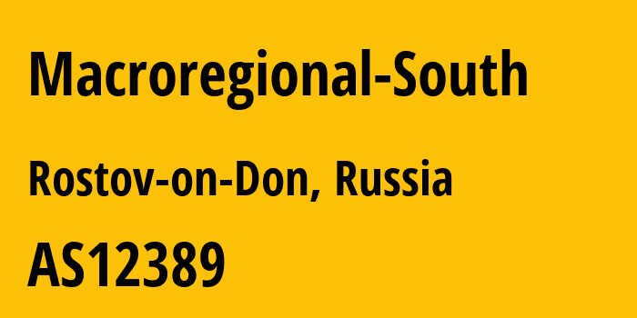 Информация о провайдере Macroregional-South AS12389 PJSC Rostelecom: все IP-адреса, network, все айпи-подсети