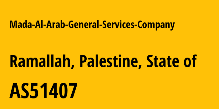 Информация о провайдере Mada-Al-Arab-General-Services-Company AS51407 Mada Al-Arab General Services Company: все IP-адреса, network, все айпи-подсети