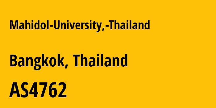 Информация о провайдере Mahidol-University,-Thailand AS4762 Mahidol University, Thailand: все IP-адреса, network, все айпи-подсети