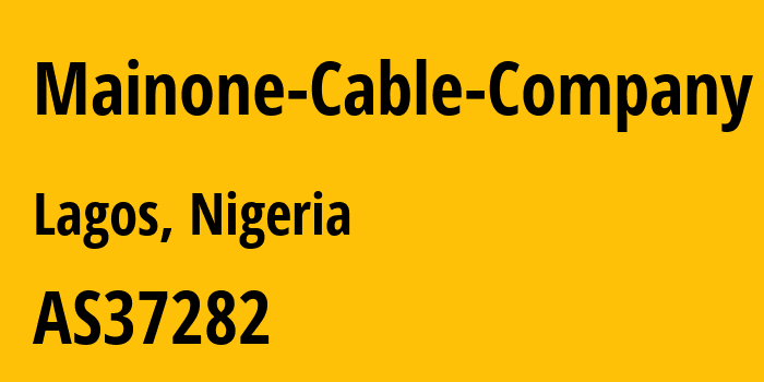 Информация о провайдере Mainone-Cable-Company AS37282 Mainone Cable Company: все IP-адреса, network, все айпи-подсети