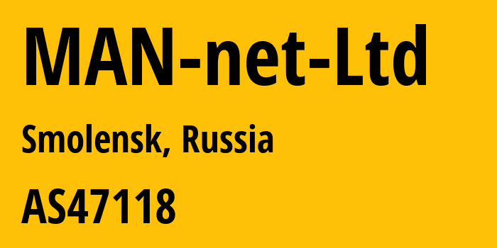 Информация о провайдере MAN-net-Ltd AS47118 MAN net Ltd.: все IP-адреса, network, все айпи-подсети