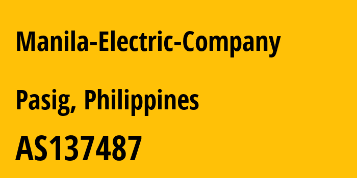 Информация о провайдере Manila-Electric-Company AS137487 Manila Electric Company: все IP-адреса, network, все айпи-подсети