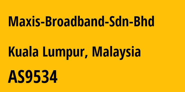 Информация о провайдере Maxis-Broadband-Sdn-Bhd AS9534 Binariang Berhad: все IP-адреса, network, все айпи-подсети