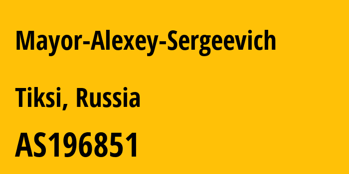 Информация о провайдере Mayor-Alexey-Sergeevich AS196851 Mayor Alexey Sergeevich: все IP-адреса, network, все айпи-подсети