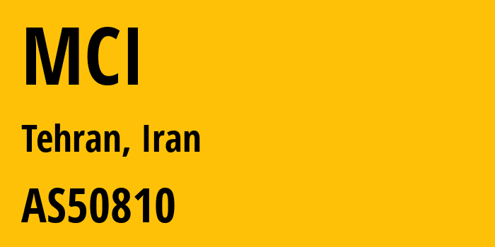 Информация о провайдере MCI AS50810 Mobin Net Communication Company (Private Joint Stock): все IP-адреса, network, все айпи-подсети