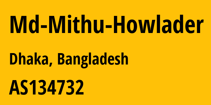 Информация о провайдере Md-Mithu-Howlader AS134732 Dot Internet: все IP-адреса, network, все айпи-подсети