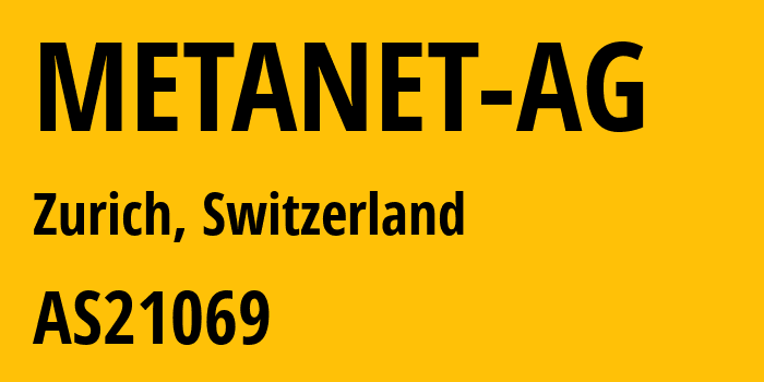 Информация о провайдере METANET-AG AS21069 METANET AG: все IP-адреса, network, все айпи-подсети