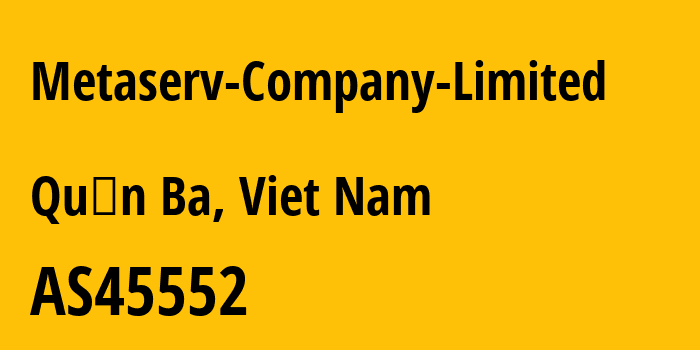 Информация о провайдере Metaserv-Company-Limited AS45552 METASERV COMPANY LIMITED: все IP-адреса, network, все айпи-подсети