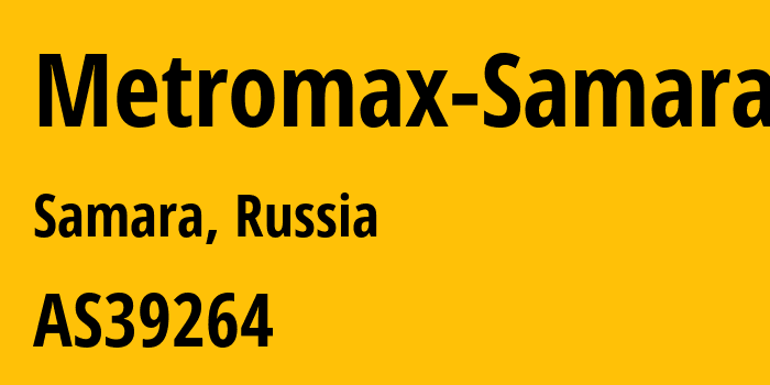 Информация о провайдере Metromax-Samara AS39264 Region Svyaz Konsalt LLC: все IP-адреса, network, все айпи-подсети