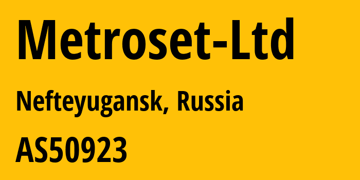 Информация о провайдере Metroset-Ltd AS50923 Metroset Ltd.: все IP-адреса, network, все айпи-подсети