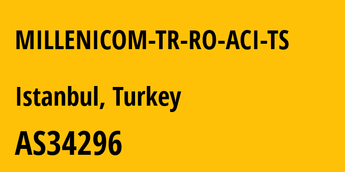 Информация о провайдере MILLENICOM-TR-RO-ACI-TS AS34296 Millenicom Telekomunikasyon Hizmetleri Anonim Sirketi: все IP-адреса, network, все айпи-подсети