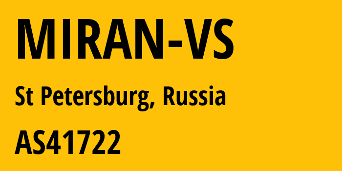 Информация о провайдере MIRAN-VS AS41722 Miran Ltd.: все IP-адреса, network, все айпи-подсети