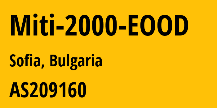 Информация о провайдере Miti-2000-EOOD AS209160 Miti 2000 EOOD: все IP-адреса, network, все айпи-подсети