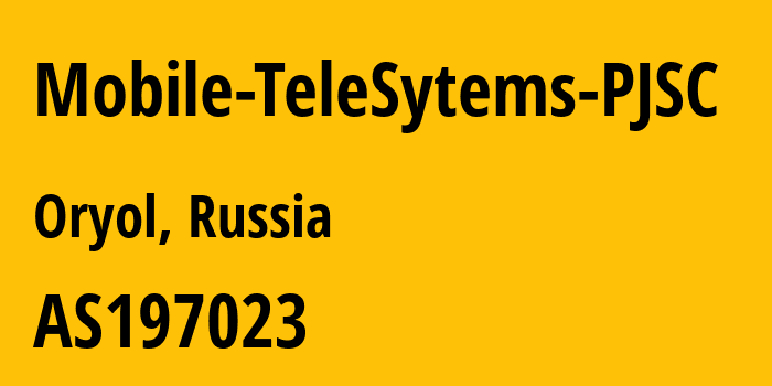 Информация о провайдере Mobile-TeleSytems-PJSC AS197023 MTS PJSC: все IP-адреса, network, все айпи-подсети