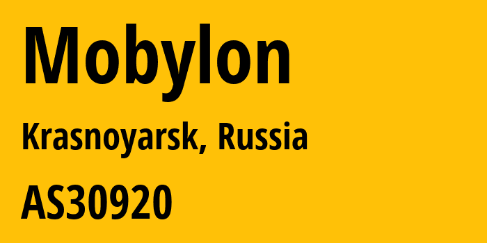 Информация о провайдере Mobylon AS30920 Mobilon Telecommunications LLC: все IP-адреса, network, все айпи-подсети