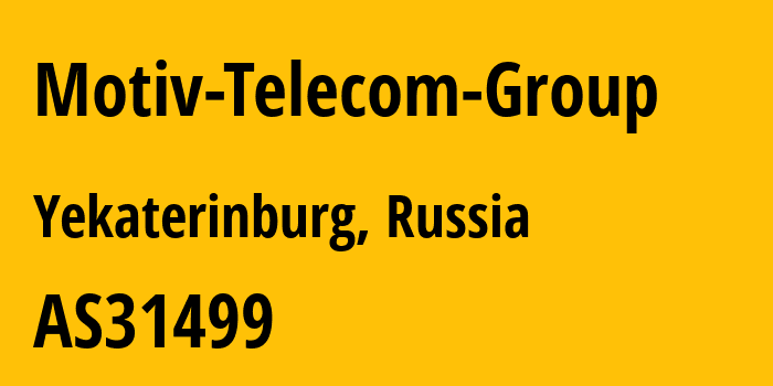 Информация о провайдере Motiv-Telecom-Group AS31499 Ekaterinburg-2000 LLC: все IP-адреса, network, все айпи-подсети