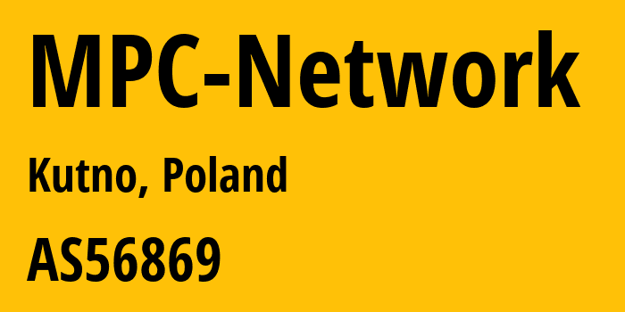 Информация о провайдере MPC-Network AS56869 MPCNET SP. Z O.O.: все IP-адреса, network, все айпи-подсети