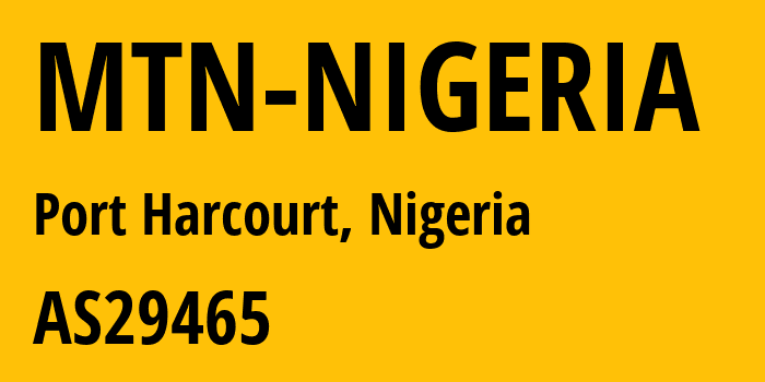 Информация о провайдере MTN-NIGERIA AS29465 MTN NIGERIA Communication limited: все IP-адреса, network, все айпи-подсети