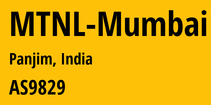 Информация о провайдере MTNL-Mumbai AS9829 National Internet Backbone: все IP-адреса, network, все айпи-подсети