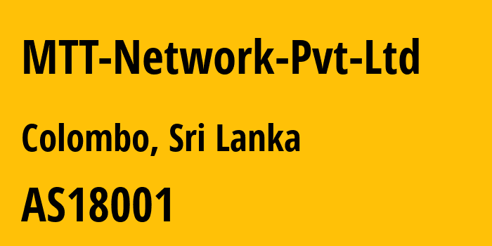 Информация о провайдере MTT-Network-Pvt-Ltd AS18001 Dialog Axiata PLC.: все IP-адреса, network, все айпи-подсети