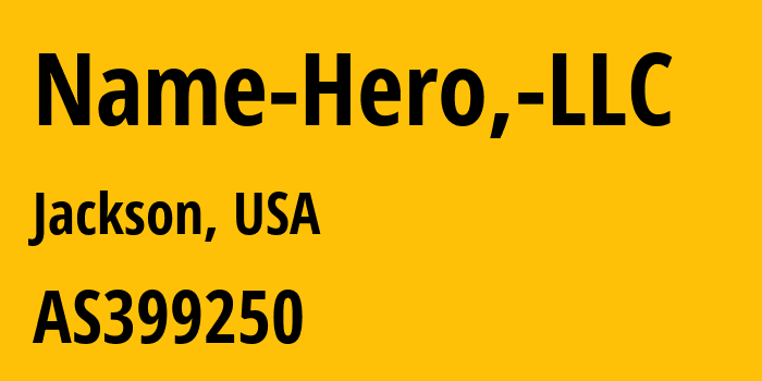 Информация о провайдере Name-Hero,-LLC AS399250 Name Hero, LLC: все IP-адреса, network, все айпи-подсети