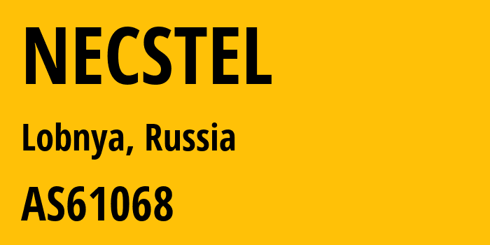 Информация о провайдере NECSTEL AS61068 OOO NECSTEL: все IP-адреса, network, все айпи-подсети