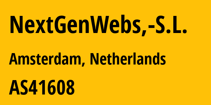 Информация о провайдере NextGenWebs,-S.L. AS41608 NextGenWebs, S.L.: все IP-адреса, network, все айпи-подсети