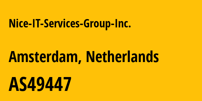 Информация о провайдере Nice-IT-Services-Group-Inc. AS49447 Nice IT Services Group Inc.: все IP-адреса, network, все айпи-подсети